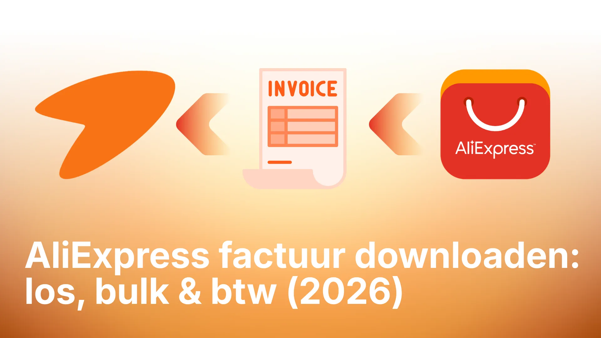 AliExpress factuur downloaden stappenplan en administratie overzicht