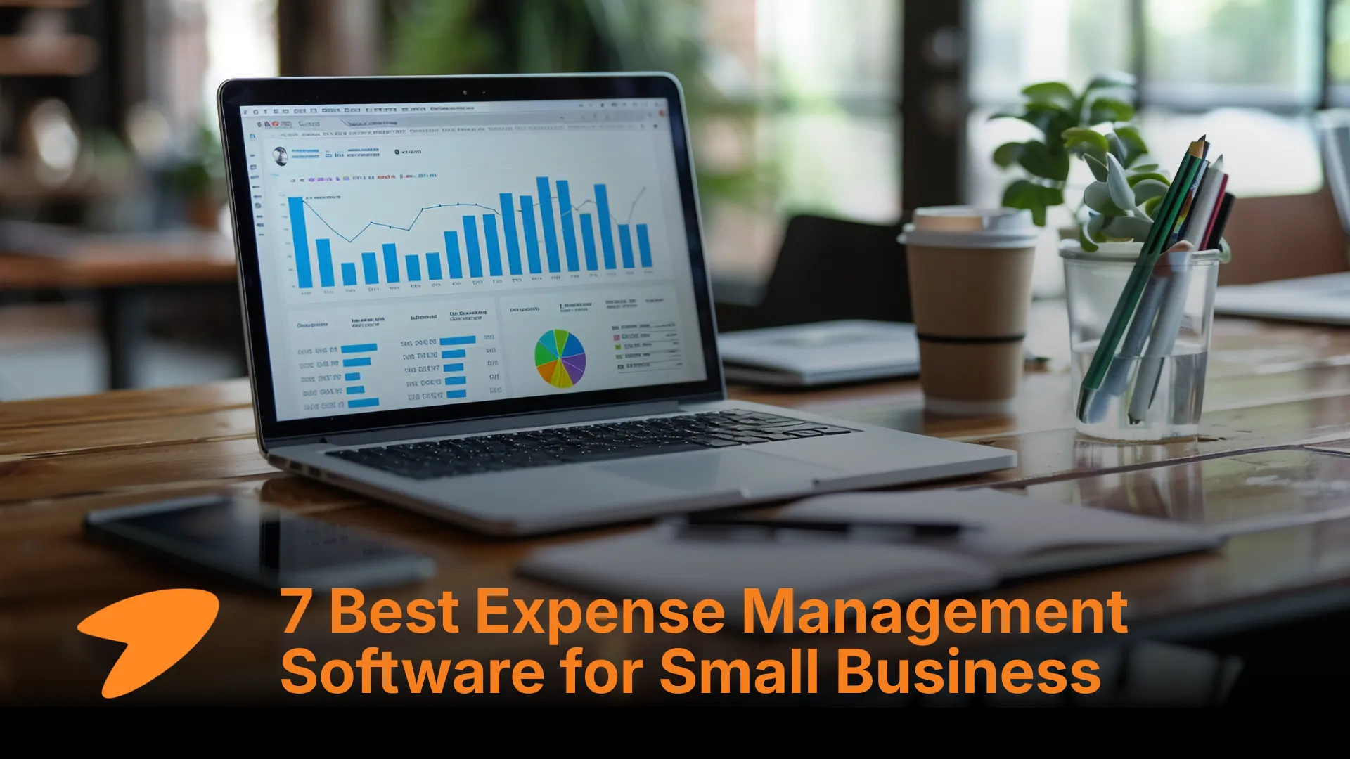 7 Best Expense Management Software for Small Business (2025)