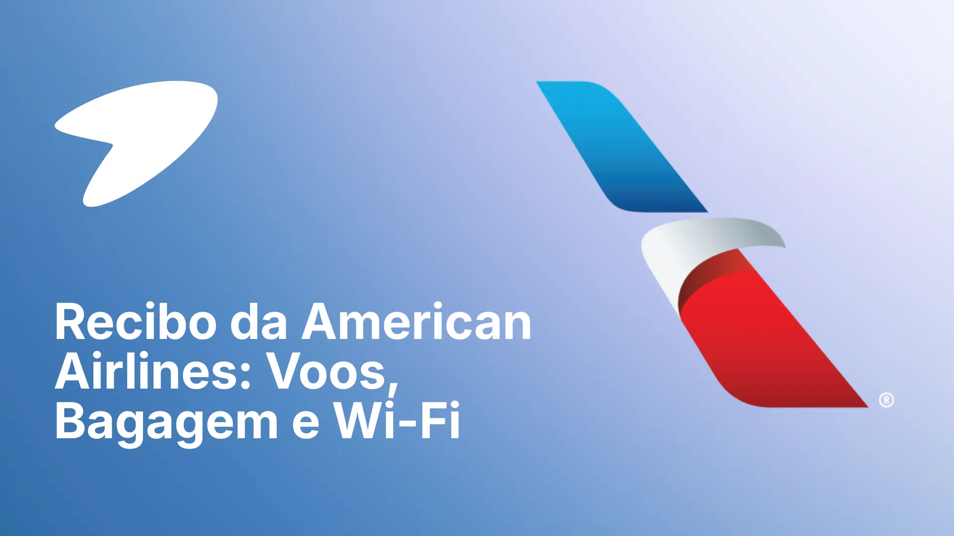 Recibo da American Airlines: bilhetes de voo, bagagem e Wi-Fi