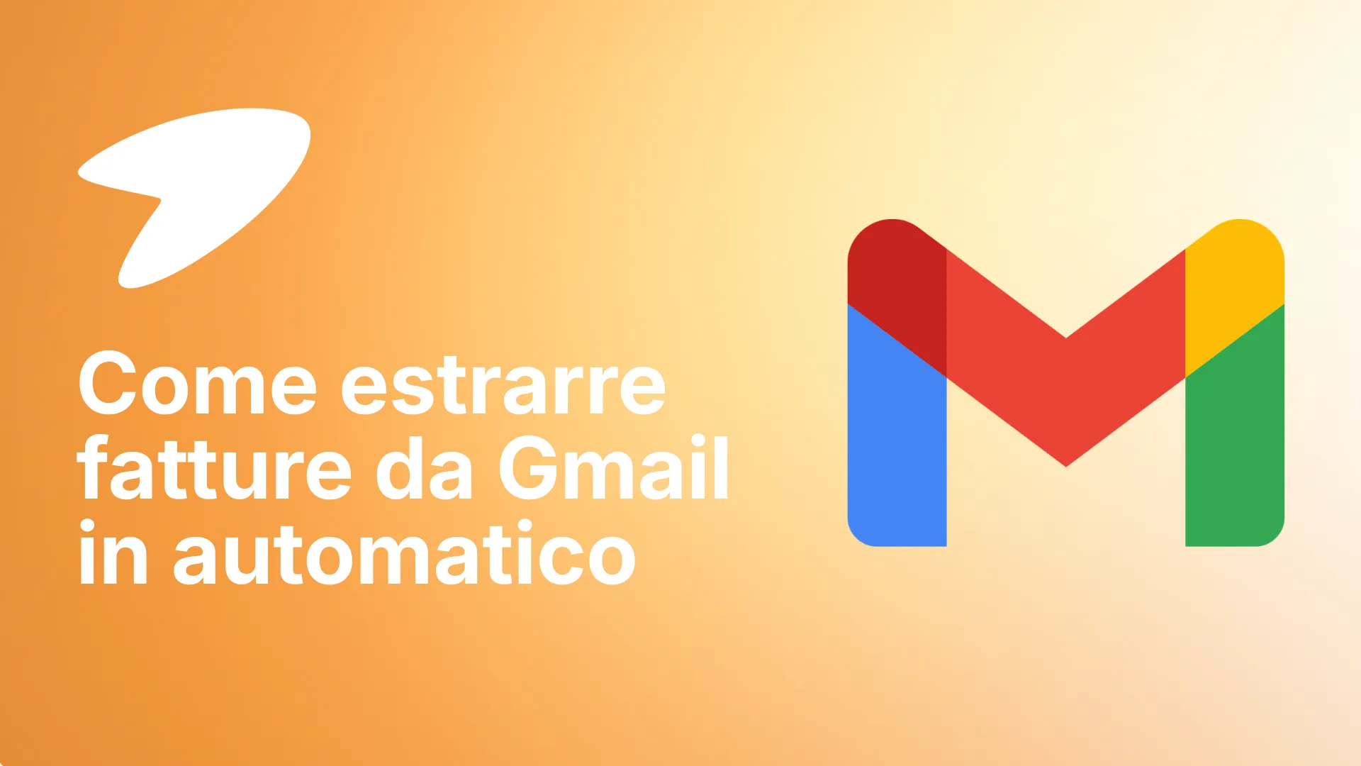 Guida per estrarre fatture da Gmail in automatico e semplificare la contabilità