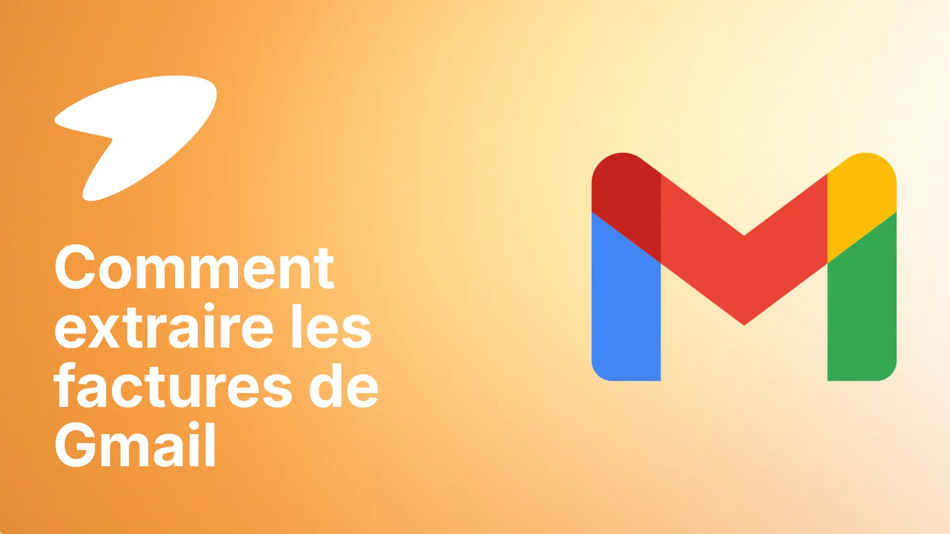 Extraire les factures de Gmail facilement pour gagner du temps et éviter les erreurs