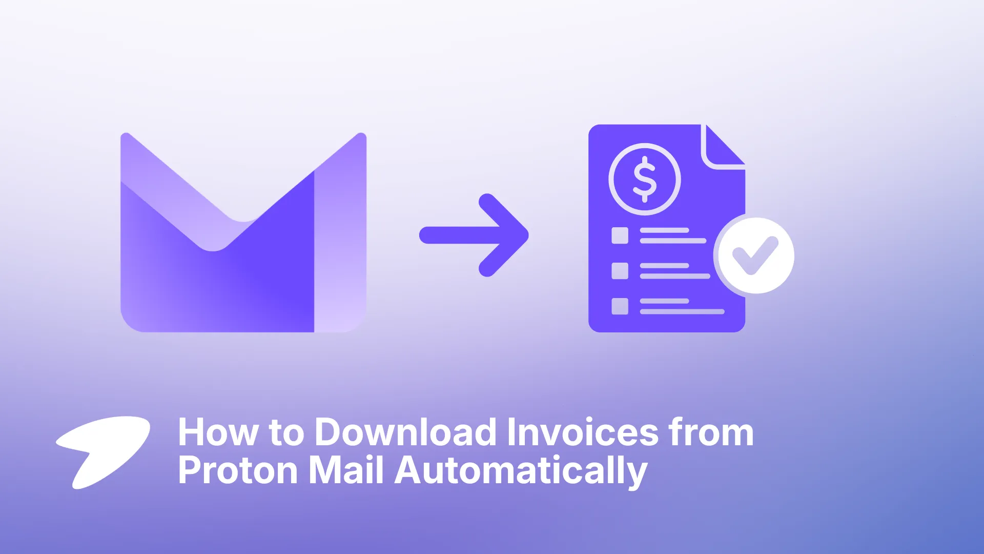 How to Download Invoices from Proton Mail Automatically