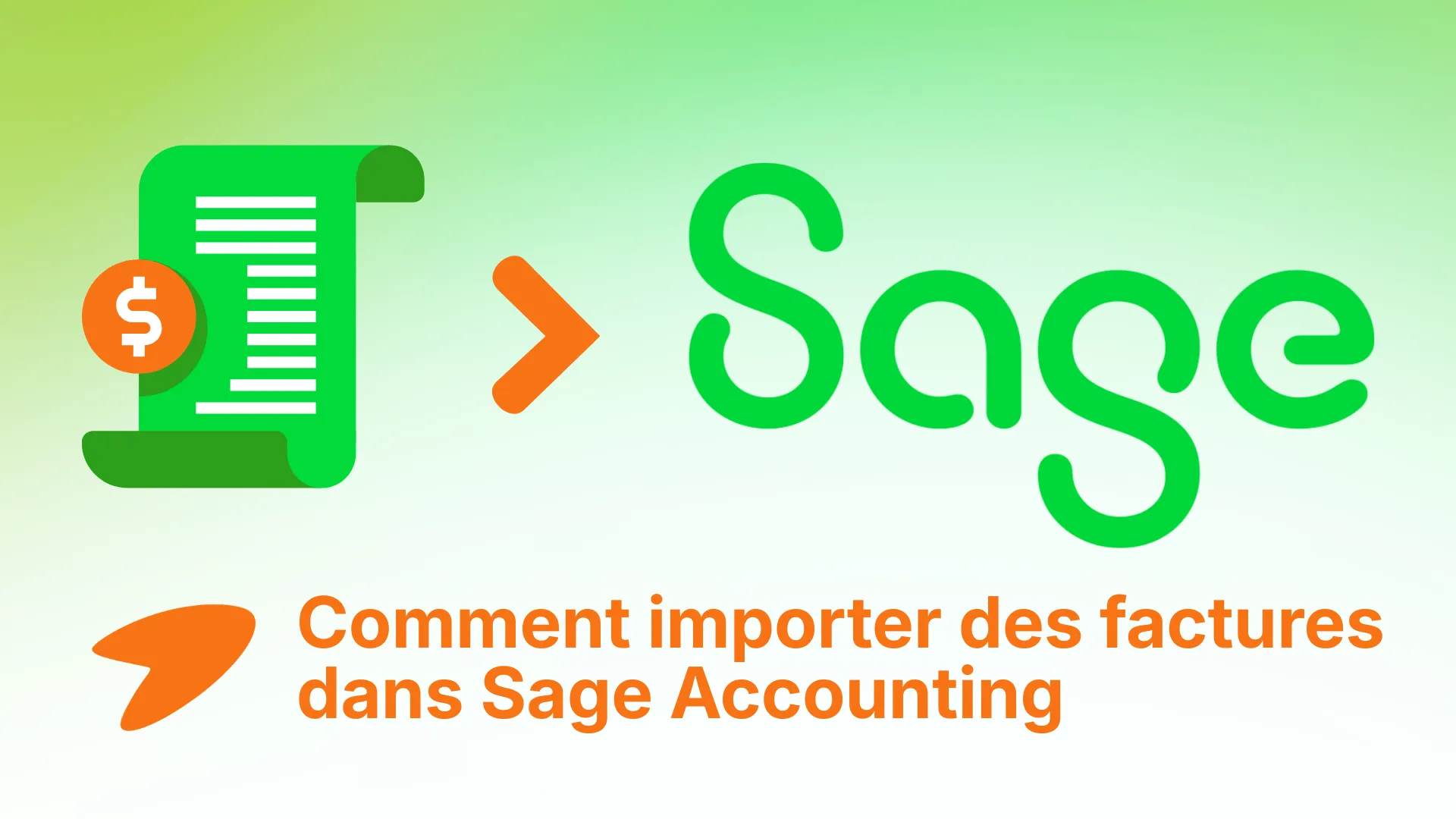 Comment importer des factures dans Sage Accounting (Guide 2026)