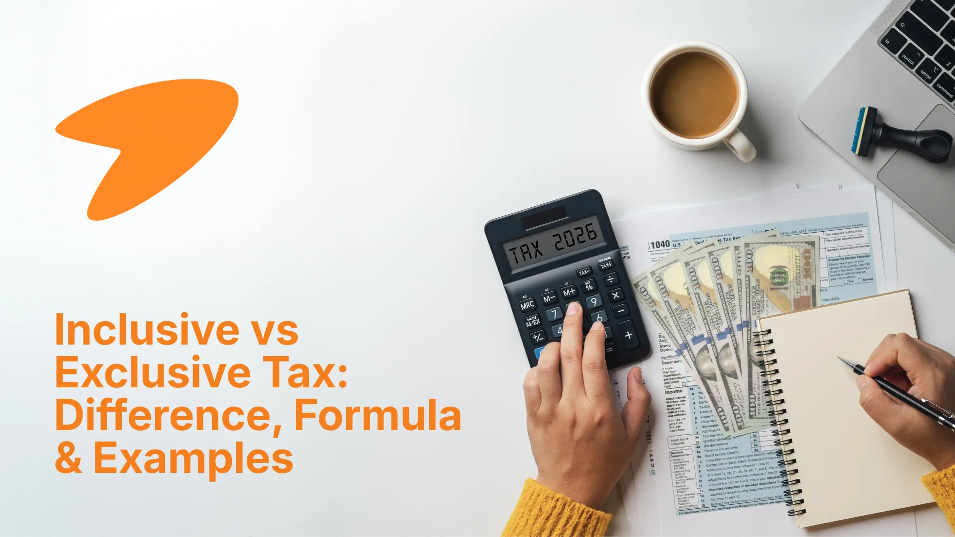 Inclusive vs Exclusive Tax: Key Differences Explained