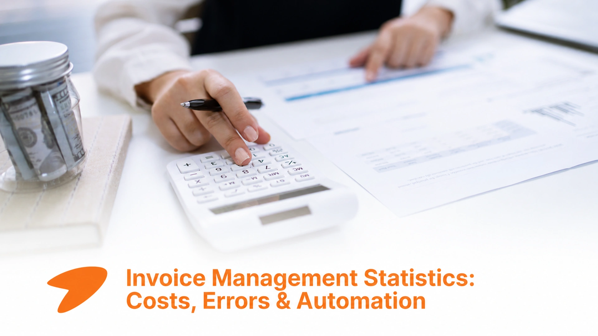 Invoice Management Statistics 2026: Costs, Errors & Automation
