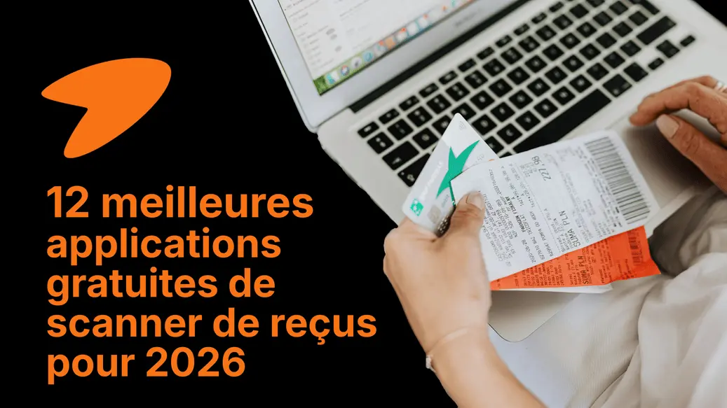 Les 12 meilleures applications gratuites de numérisation de reçus pour 2026 (testées et classées)