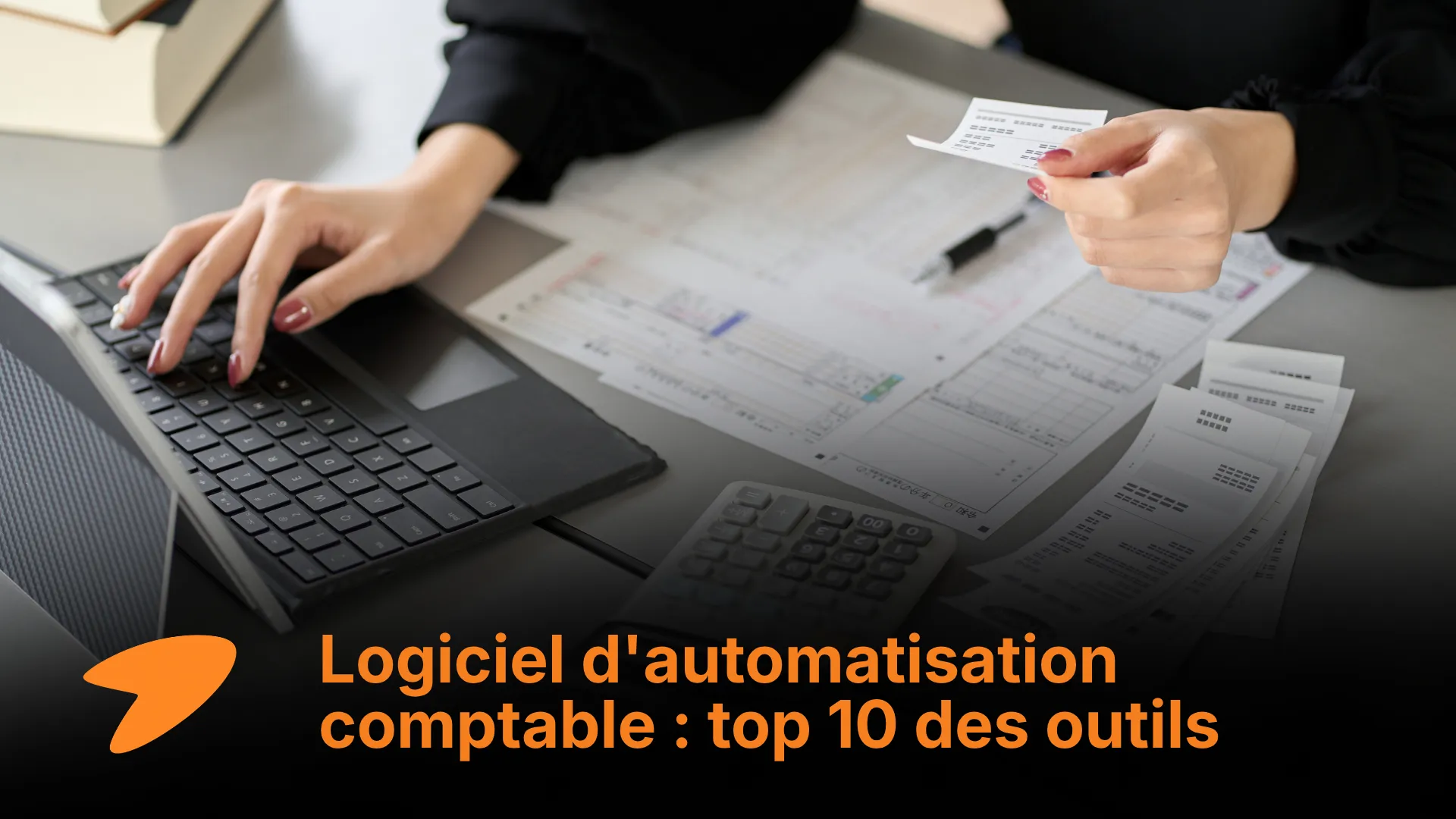 Comparatif des meilleurs logiciels d'automatisation comptable et de gestion financière en 2026
