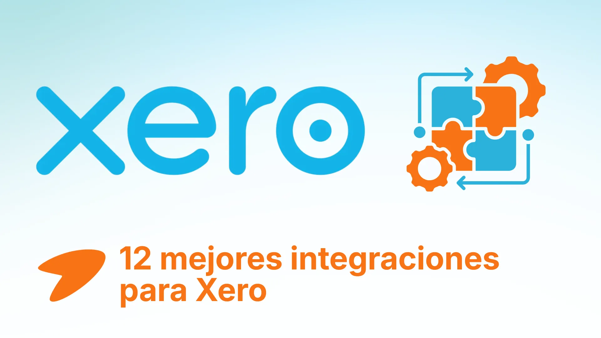 Las 12 mejores integraciones para Xero en 2026
