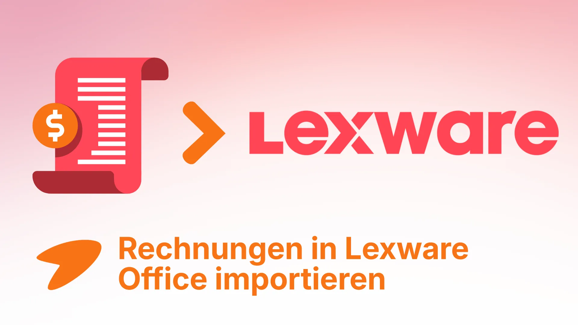 Rechnungen in Lexware Office importieren: Automatischer Belegempfang vs. manueller Upload.